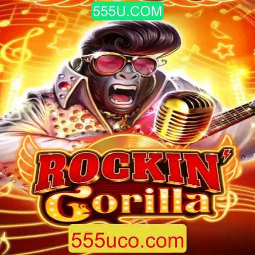 Explorando o Mundo Empolgante de RockinGorilla: O Guia Completo para 555U.COM